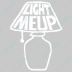 Light me up