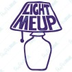 Light me up