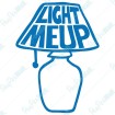 Light me up