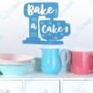 Bake a Cake