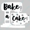 Bake a Cake