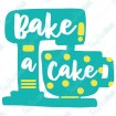 Bake a Cake