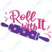 Roll with It