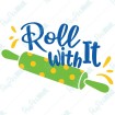 Roll with It