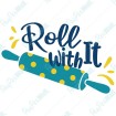 Roll with It