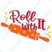 Roll with It