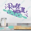 Roll with It