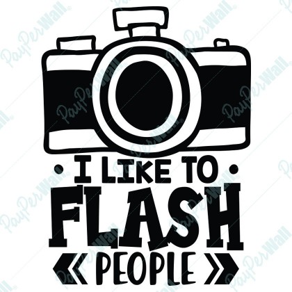 I Like To Flash People