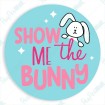 Show Me The Bunny