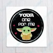 Yoda one for me