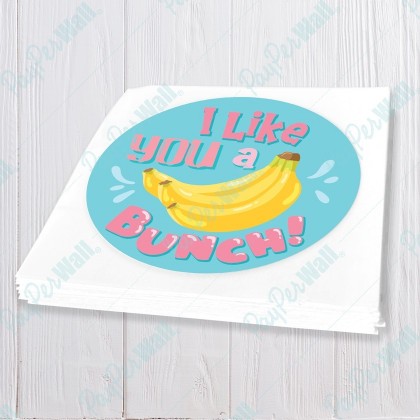 I Like you a Bunch