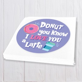 Donut you know I Love You a Latte