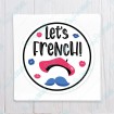 Let's French