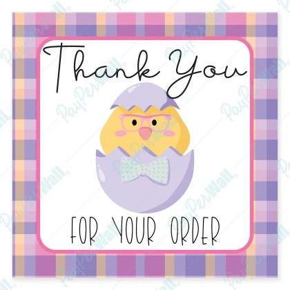 Thank You For Your Order - Chick