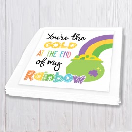 You're the Gold at the End of my Rainbow