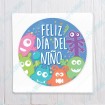 Feliz Dia del Niño