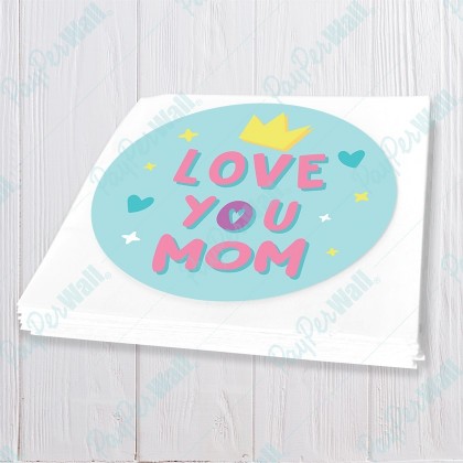 Love You Mom - Pastel