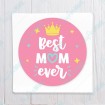 Best Mom Ever