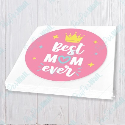 Best Mom Ever