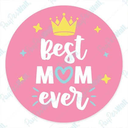 Best Mom Ever