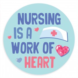 Nursing is a Work of Heart