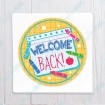 Welcome Back