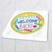 Welcome Back