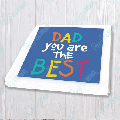 Dad you are the Best