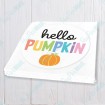 Hello Pumpkin