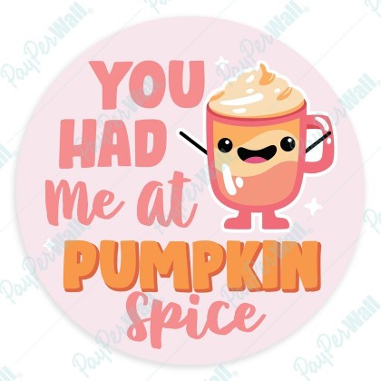 You had Me at Pumpkin Spice