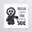 Hello from the other Side