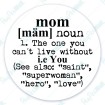 Mom-noun