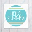 Hello Summer Turquoise