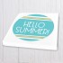 Hello Summer Turquoise