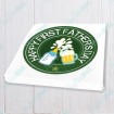Happy First Fathers Day - Army Badge