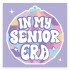 In My Senior Era