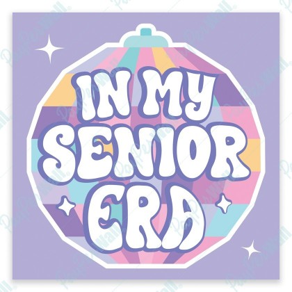 In My Senior Era