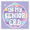 In My Senior Era