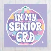 In My Senior Era