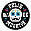 Feliz dia de Muertos - calavera