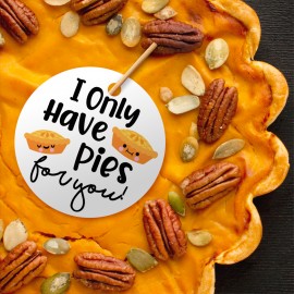 I Only Have Pies for You