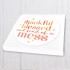 Thankful Blessed and Kind of a Mess - Circle