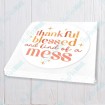 Thankful Blessed and Kind of a Mess - Circle