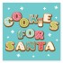 Cookies For Santa Square