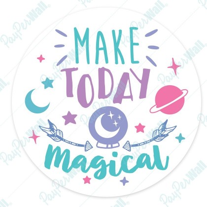 Make Today Magical