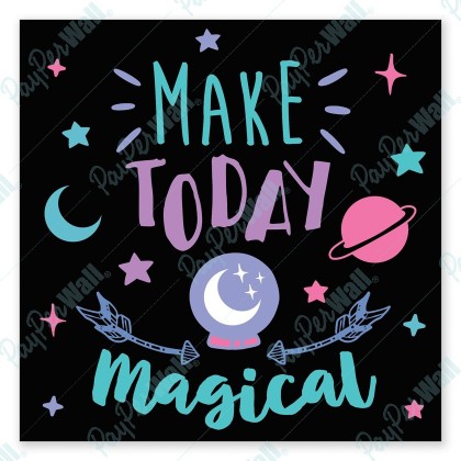 Make Today Magical Black