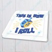 This is How I Roll square