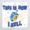 This is How I Roll square