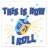 This is How I Roll square