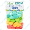 I Don't know I Just Work Here - Bag Topper